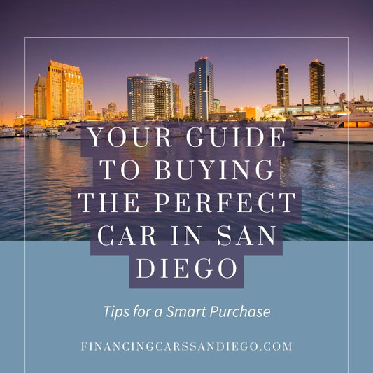 Your guide to buying the perfect car in san diego image of the san diego bayfront financing cars san diego dot com