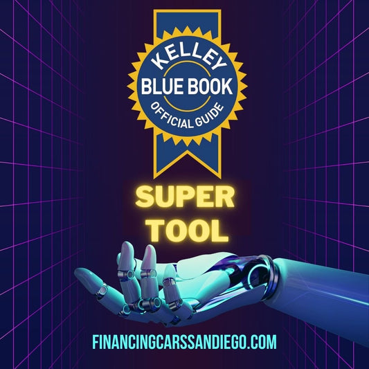 How San Diegans Can Effectively Use Kelly Blue Book As A Powerful Resource When Buying A Car - Finance Cars San Diego